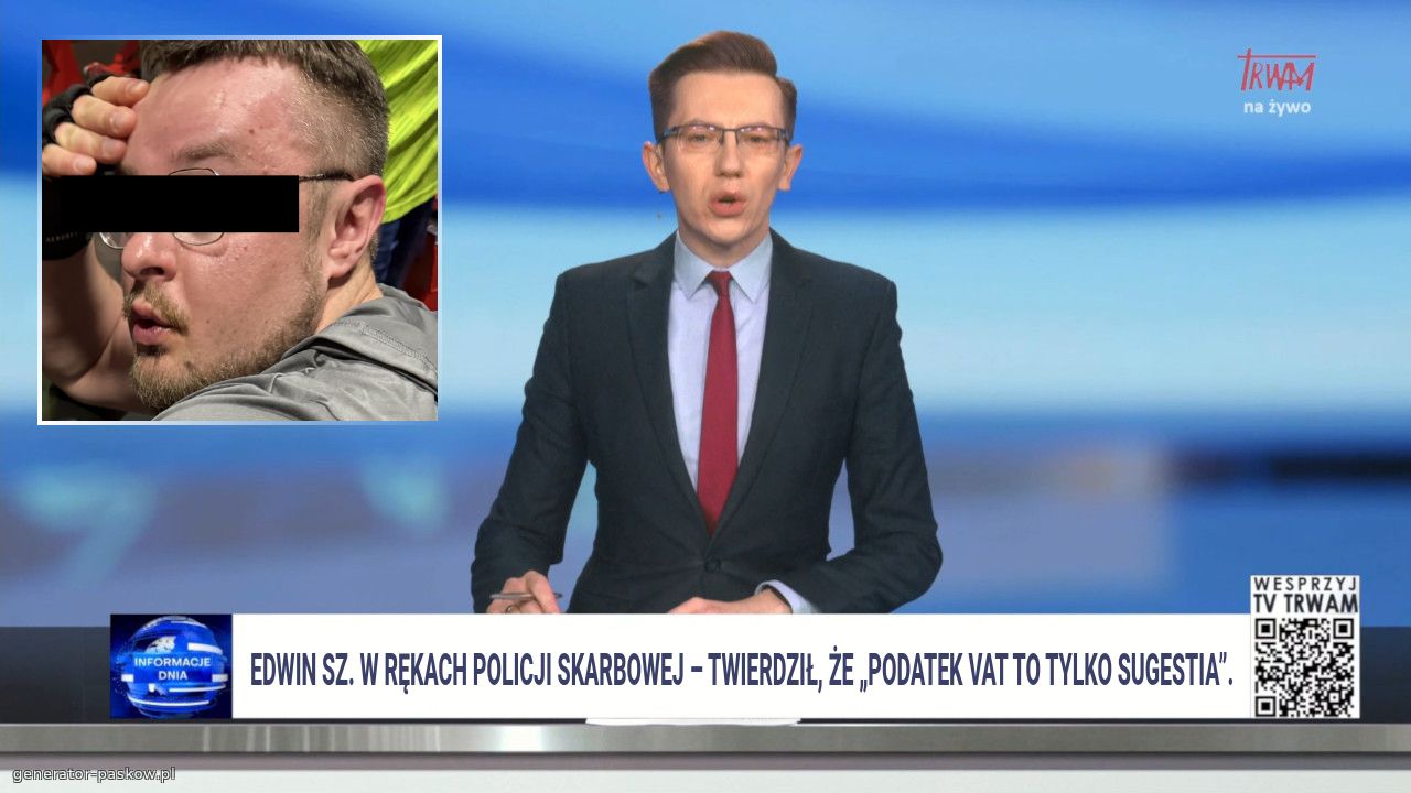 Edwin Sz. w rękach policji skarbowej – twierdził, że „podatek VAT to tylko sugestia”.
