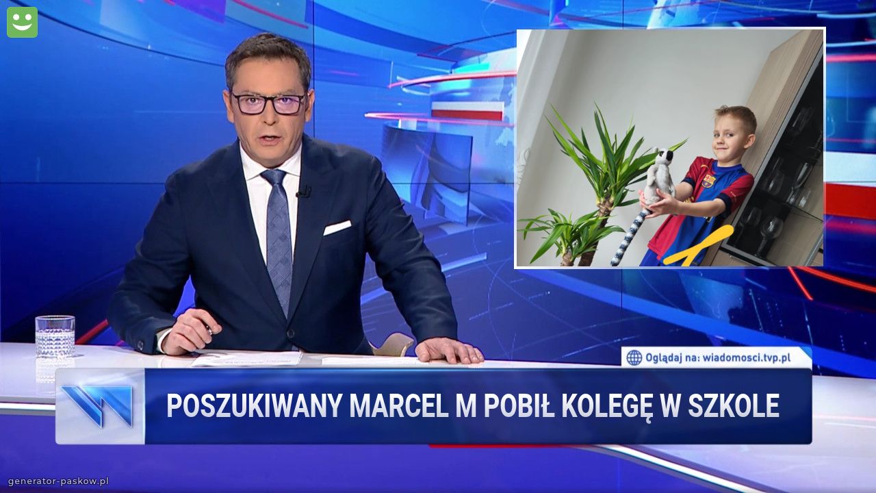 POSZUKIWANY MARCEL M POBIŁ KOLEGĘ W SZKOLE