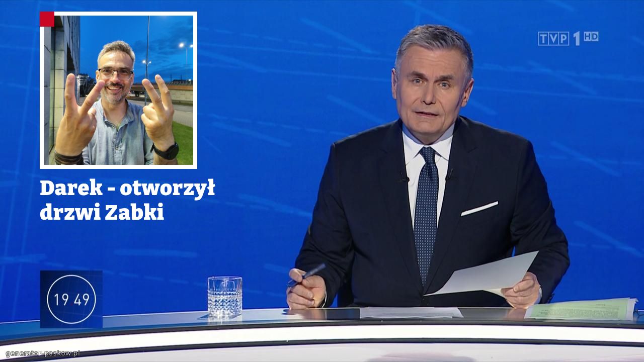 Darek - otworzył drzwi Zabki 