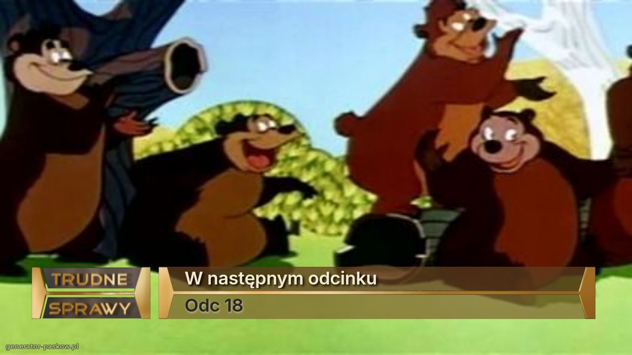 W następnym odcinku 
Odc 18