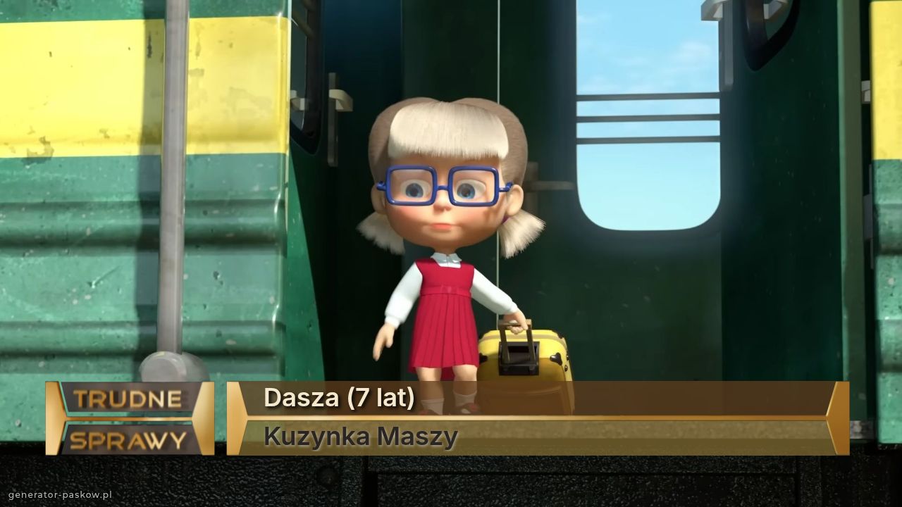 Dasza (7 lat)
Kuzynka Maszy
