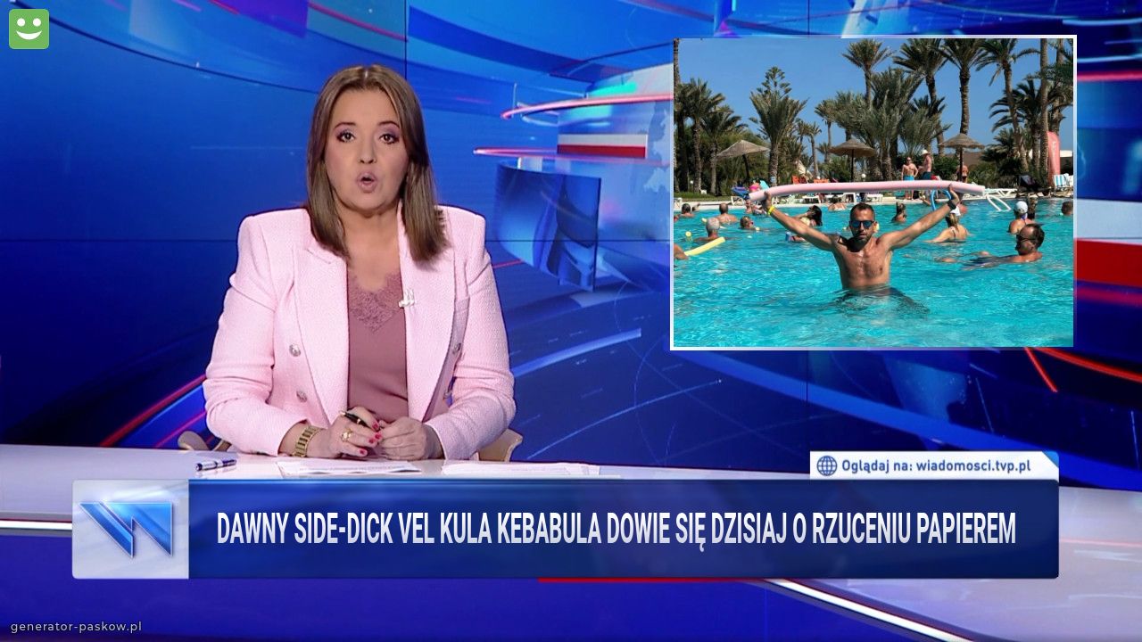 Dawny side-dick vel kula kebabula dowie się dzisiaj o rzuceniu papierem