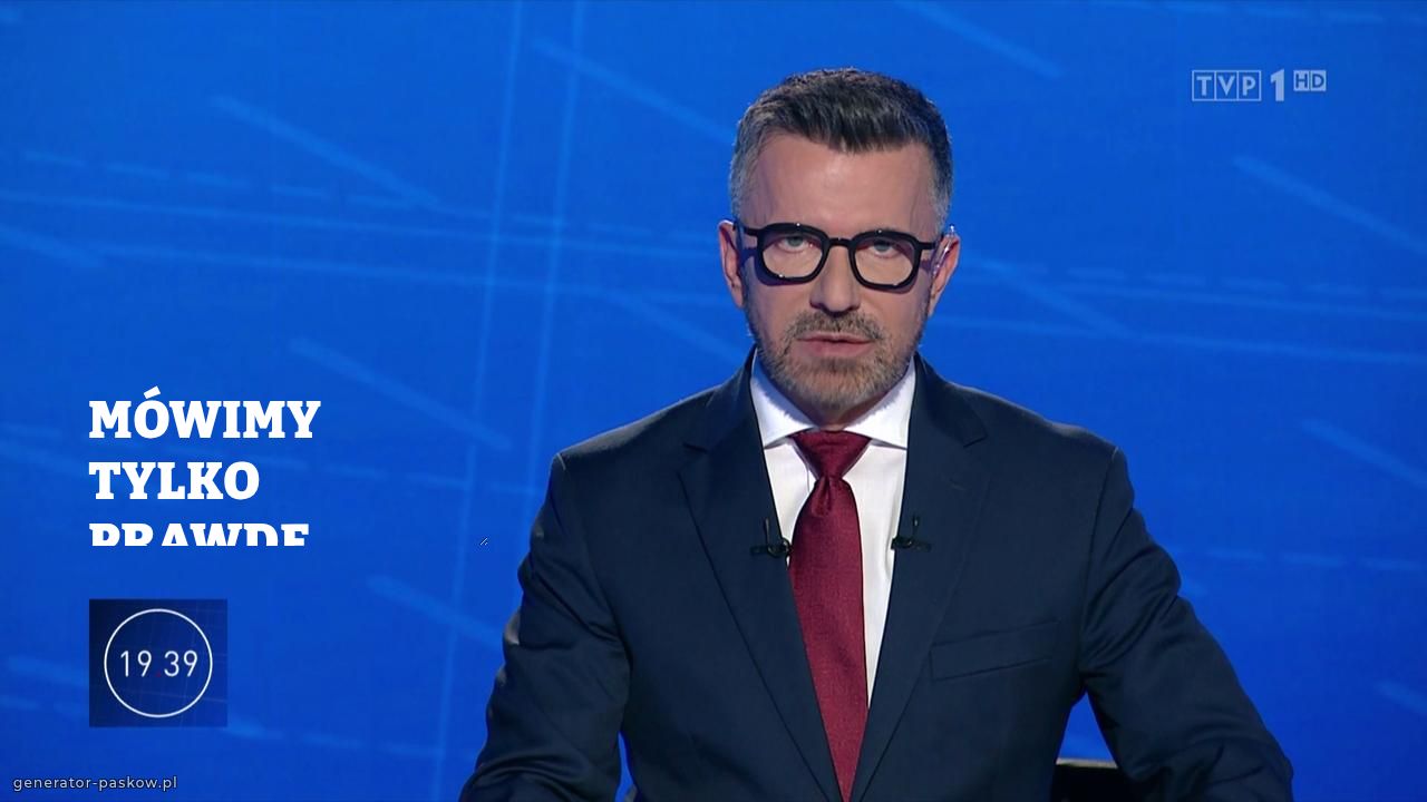 MÓWIMY TYLKO PRAWDĘ