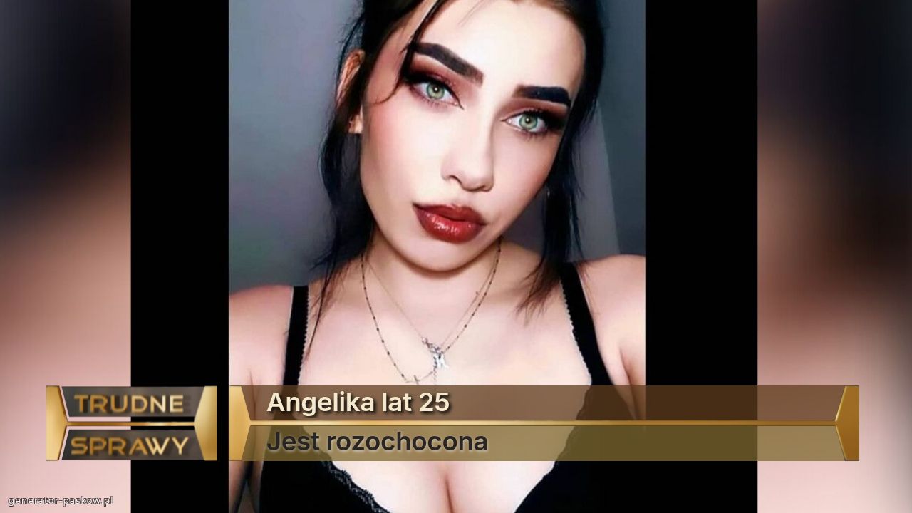 Angelika lat 25
Jest rozochocona