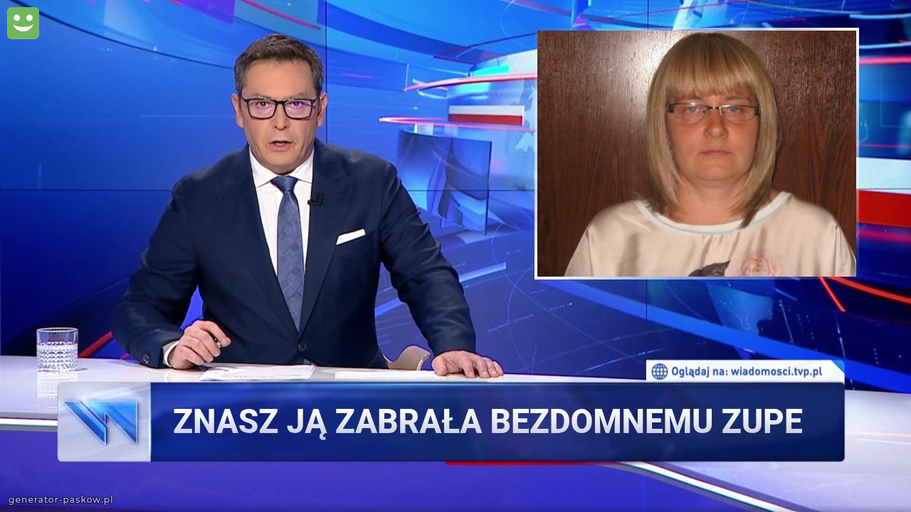 Znasz ją zabrała bezdomnemu zupe 