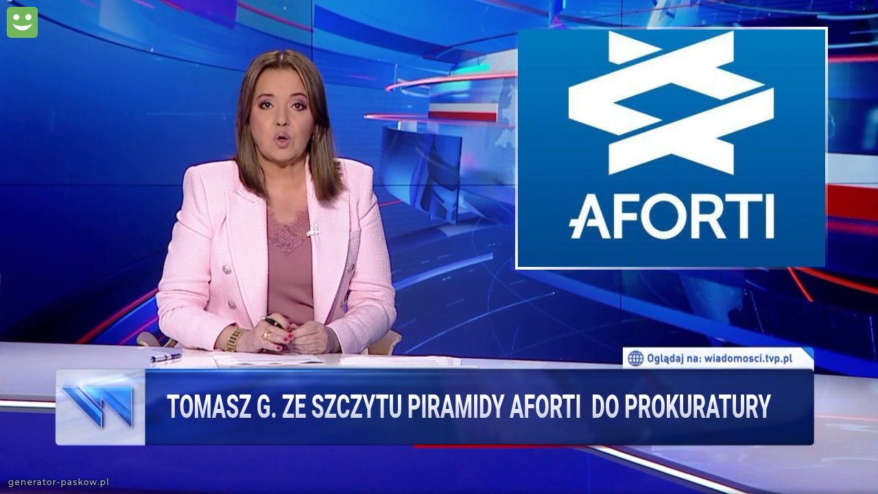 Tomasz g. Ze szczytu piramidy aforti  do prokuratury  