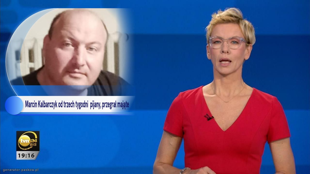 Marcin Kalbarczyk od trzech tygodni  pijany, przegrał mająte