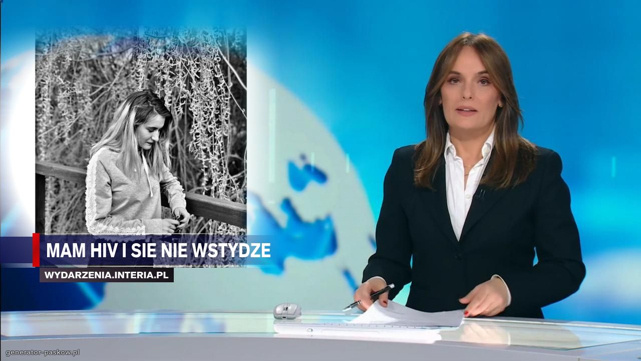 Mam HIV I SIE NIE WSTYDZE 