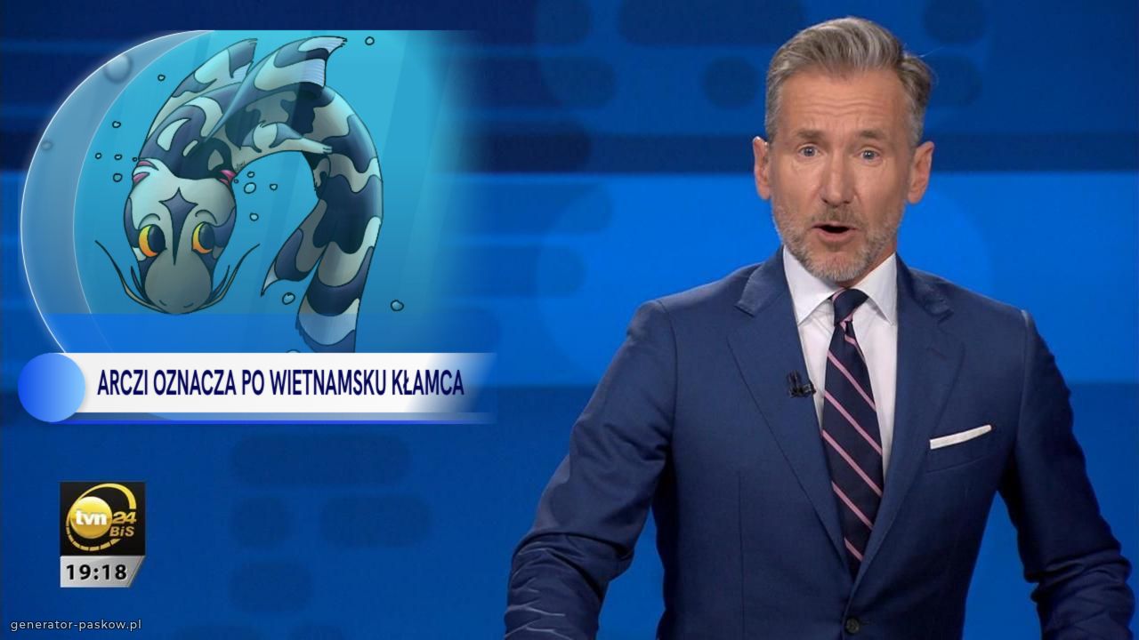  ARCZI OZNACZA PO WIETNAMSKU KŁAMCA  