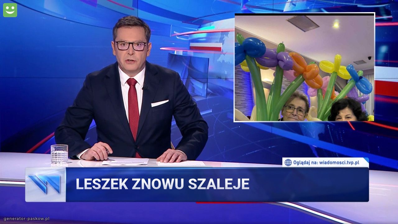 Leszek znowu szaleje