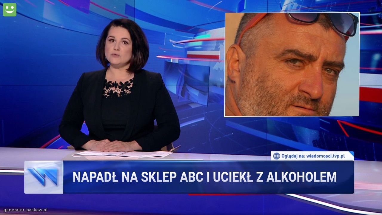 Napadł na sklep abc i uciekł z alkoholem 