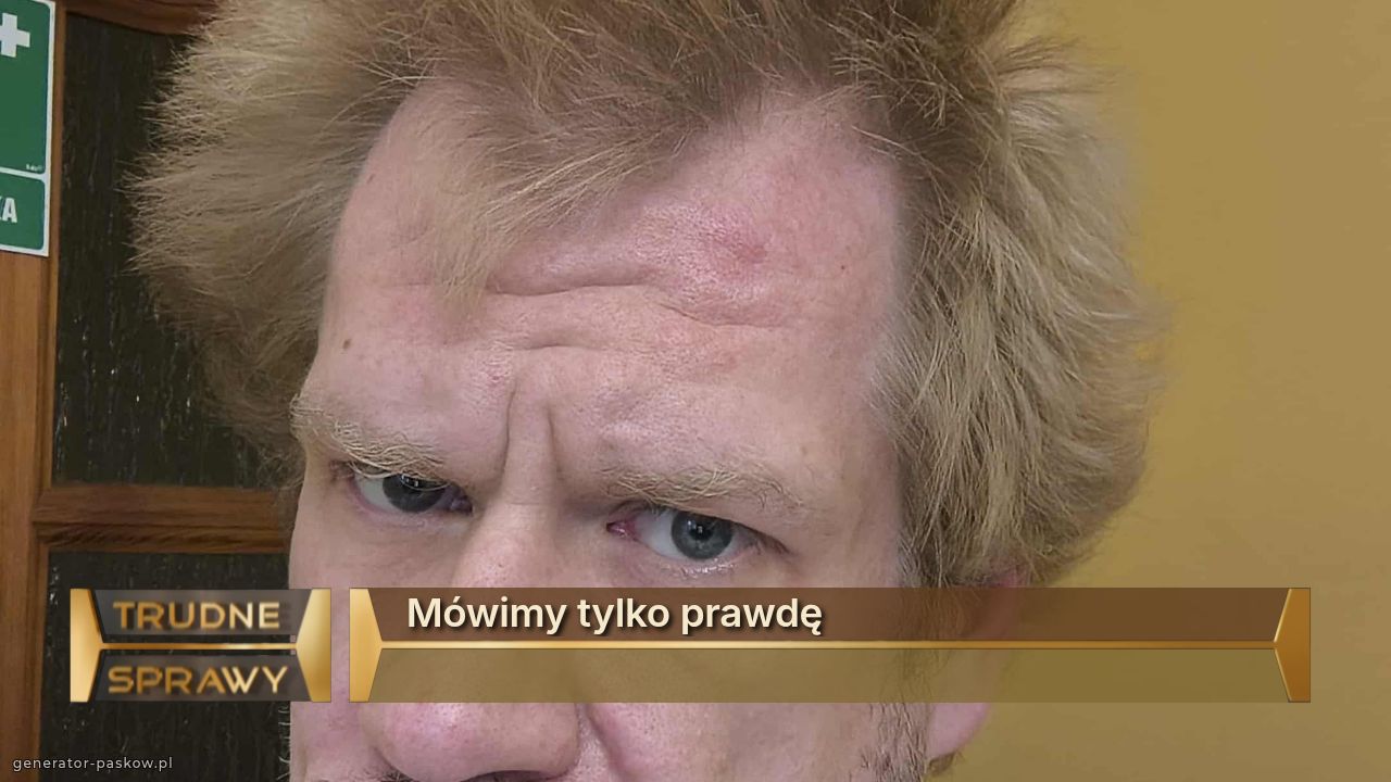 Mówimy tylko prawdę