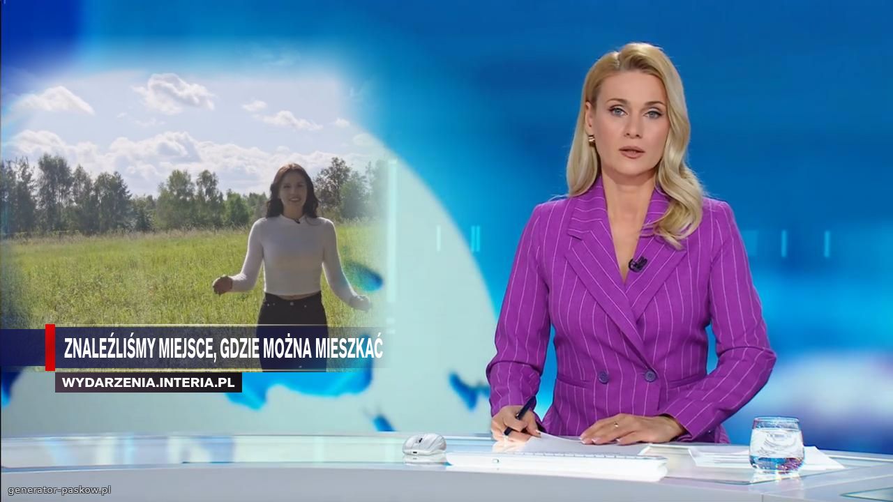 znaleźliśmy miejsce, gdzie można mieszkać