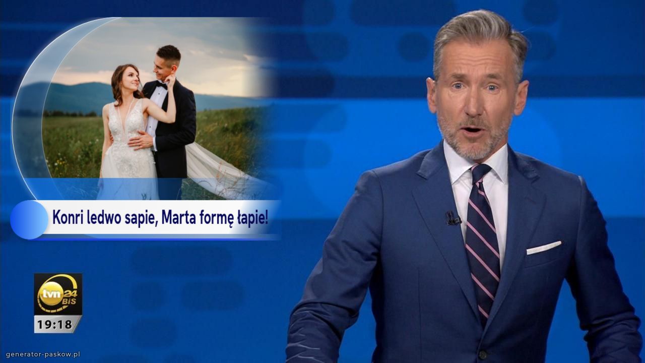 Konri ledwo sapie, Marta formę łapie!