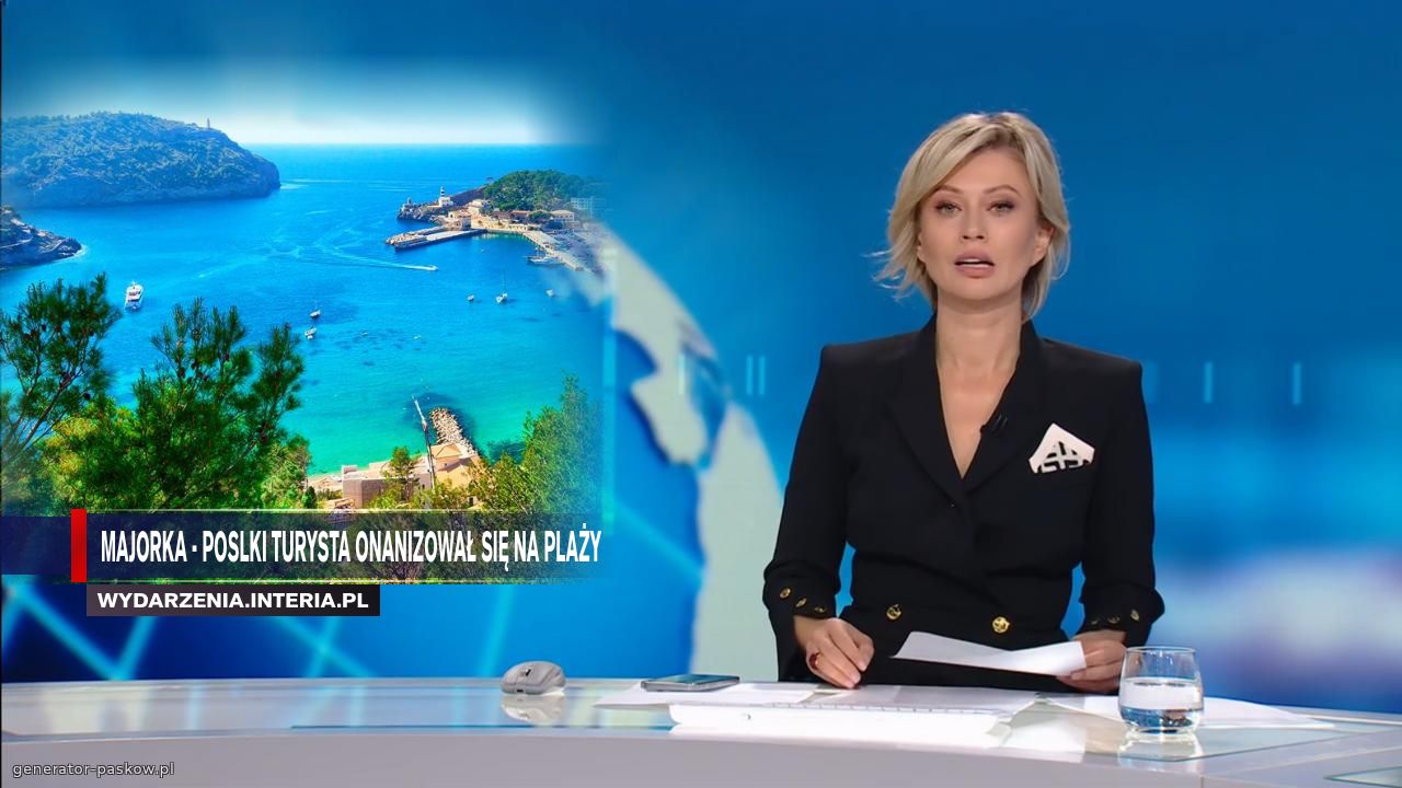 Majorka - poslki turysta onanizował się na plaży
