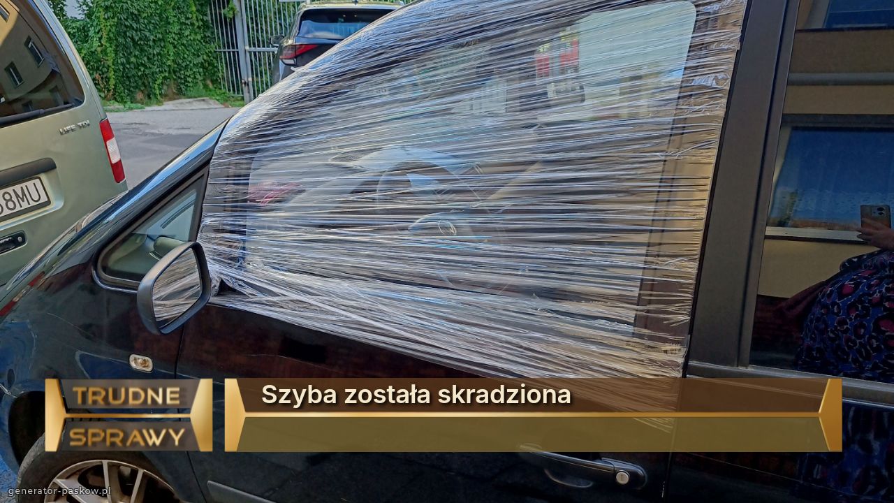 Szyba została skradziona
