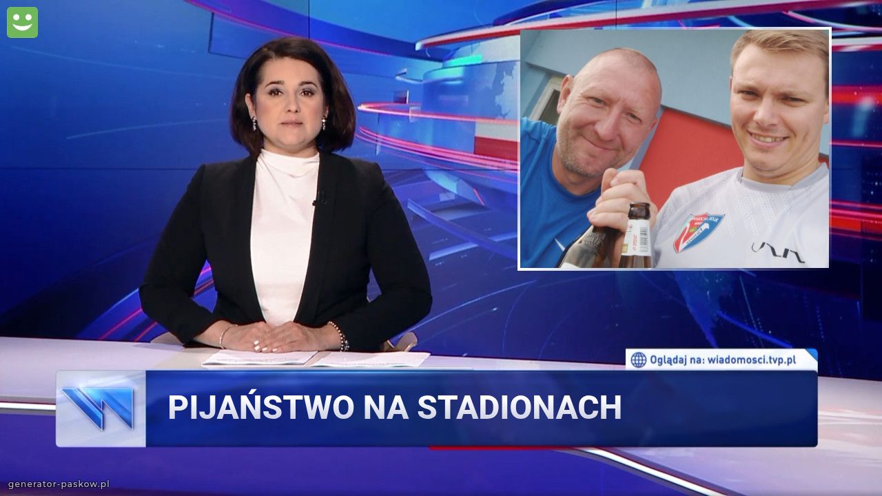 Pijaństwo na stadionach