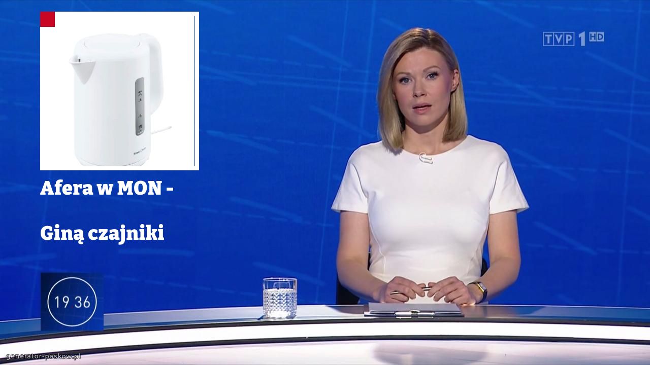 Afera w MON - 

Giną czajniki