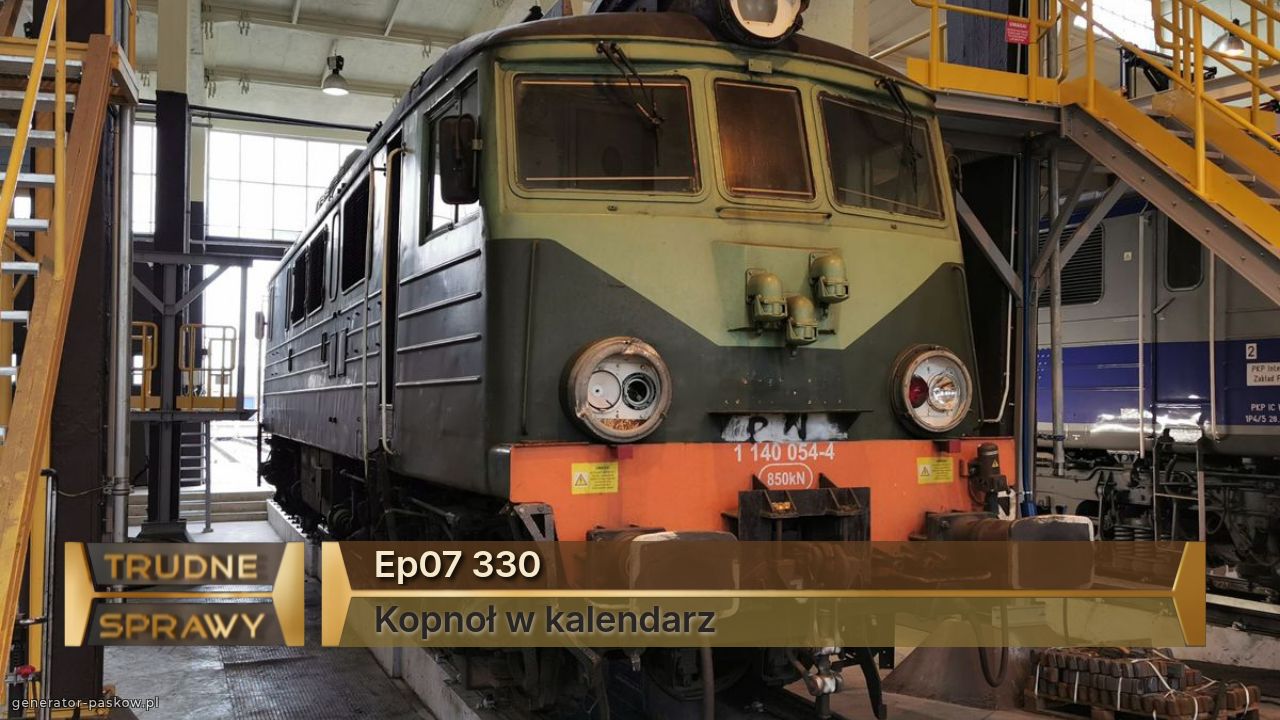 Ep07 330
Kopnoł w kalendarz