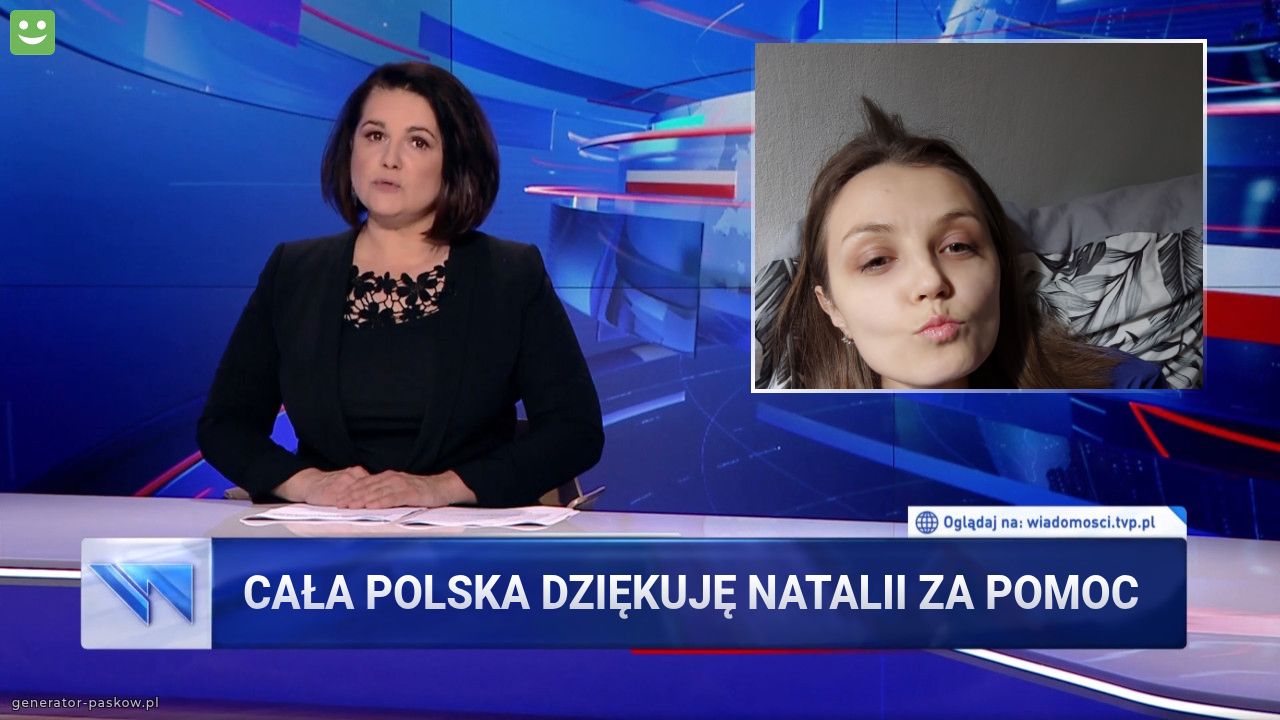 Cała Polska dziękuję Natalii za pomoc