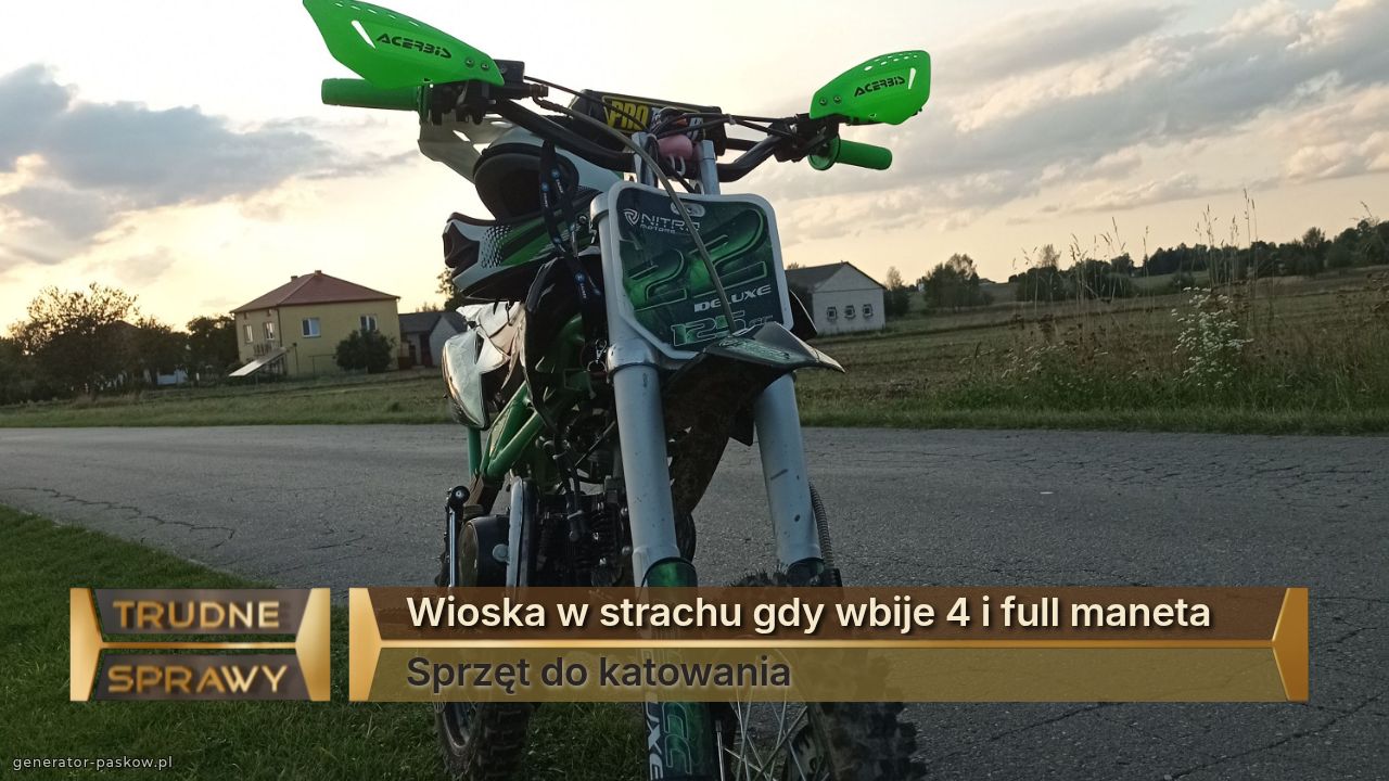Wioska w strachu gdy wbije 4 i full maneta
Sprzęt do katowania 