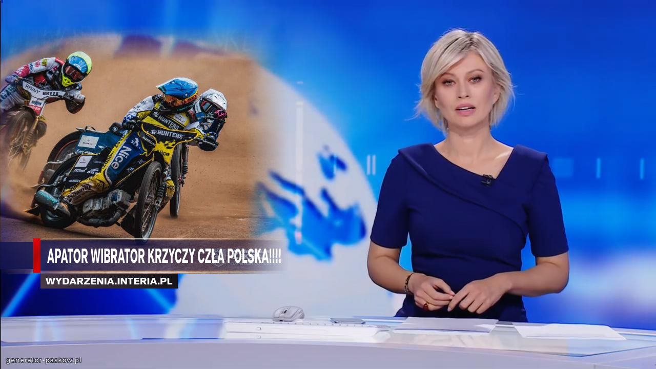 Apator WIbraTOR krzyczy czła polska!!!!