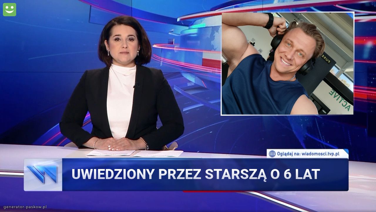 Uwiedziony przez starszą o 6 lat