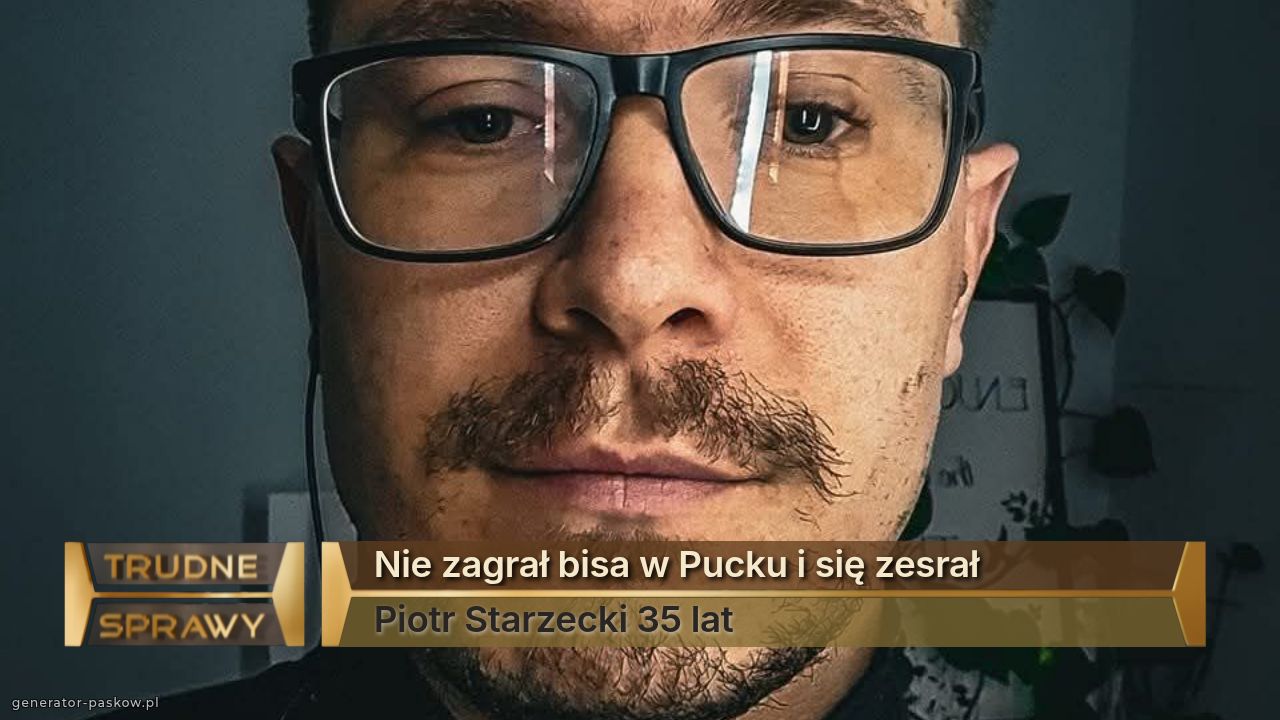 Nie zagrał bisa w Pucku i się zesrał
Piotr Starzecki 35 lat