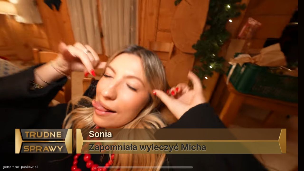 Sonia
Zapomniała wyleczyć Micha