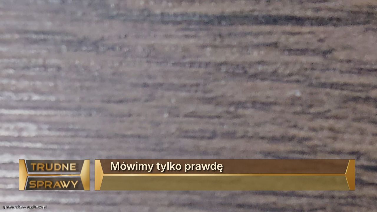 Mówimy tylko prawdę