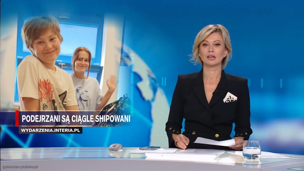 Podejrzani są ciągle shipowani