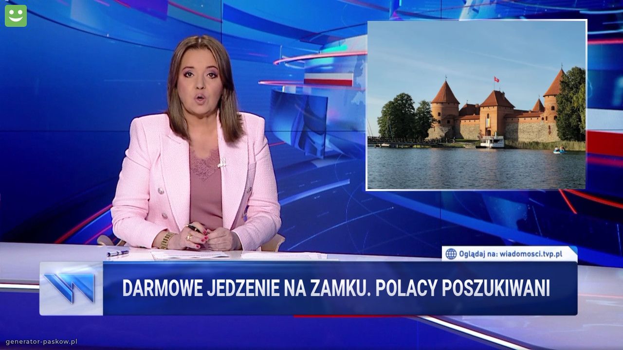  Darmowe jedzenie na zamku. Polacy poszukiwani 