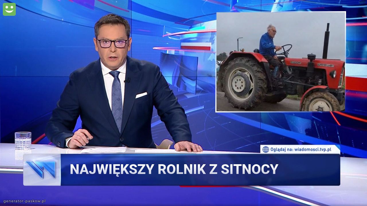 Największy rolnik z sitnocy