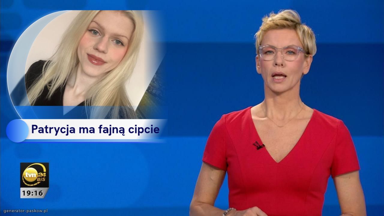 Patrycja ma fajną cipcie