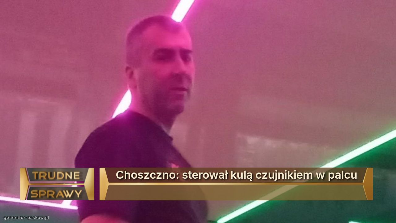 Choszczno: sterował kulą czujnikiem w palcu
