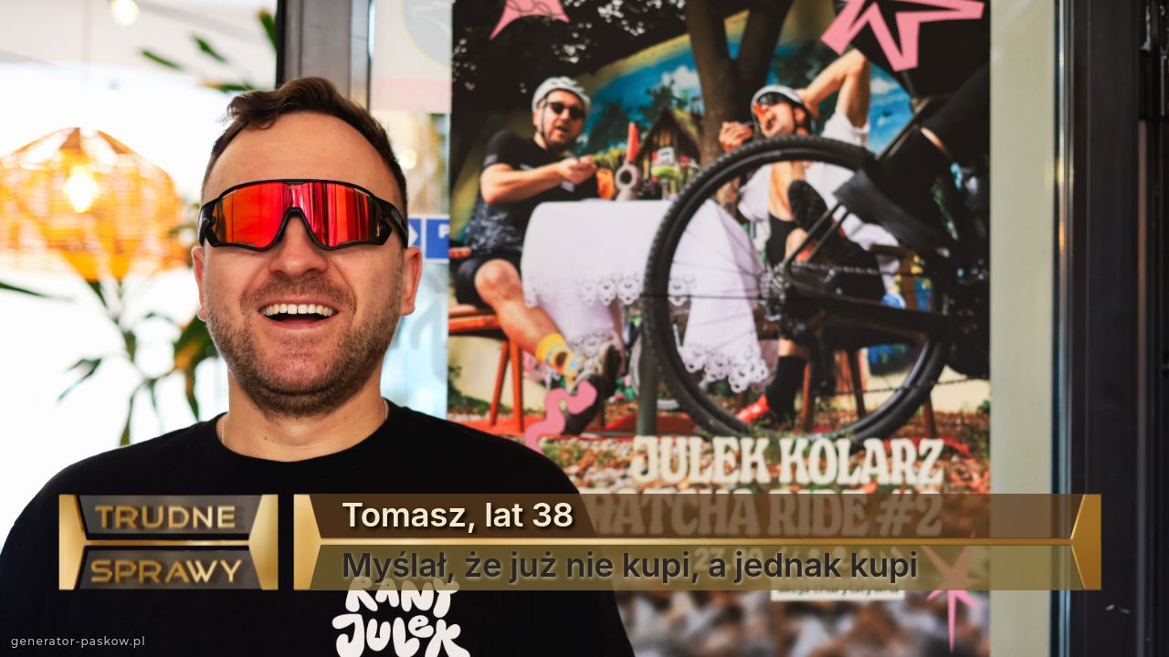 Tomasz, lat 38
Myślał, że już nie kupi, a jednak kupi