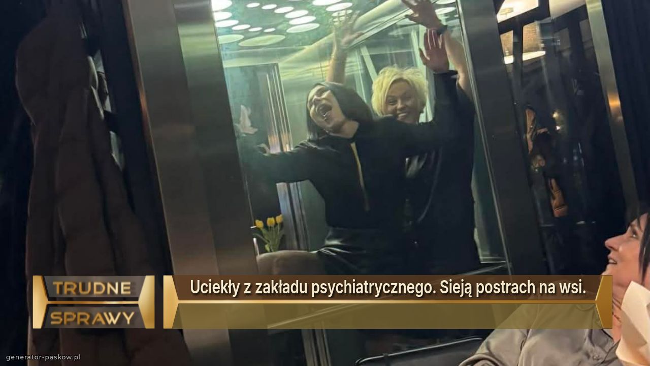 Uciekły z zakładu psychiatrycznego. Sieją postrach na wsi.
