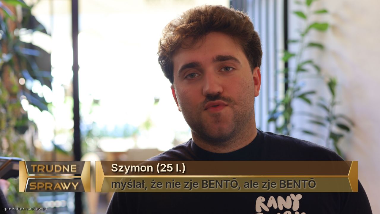 Szymon (25 l.)
myślał, że nie zje BENTŌ, ale zje BENTŌ