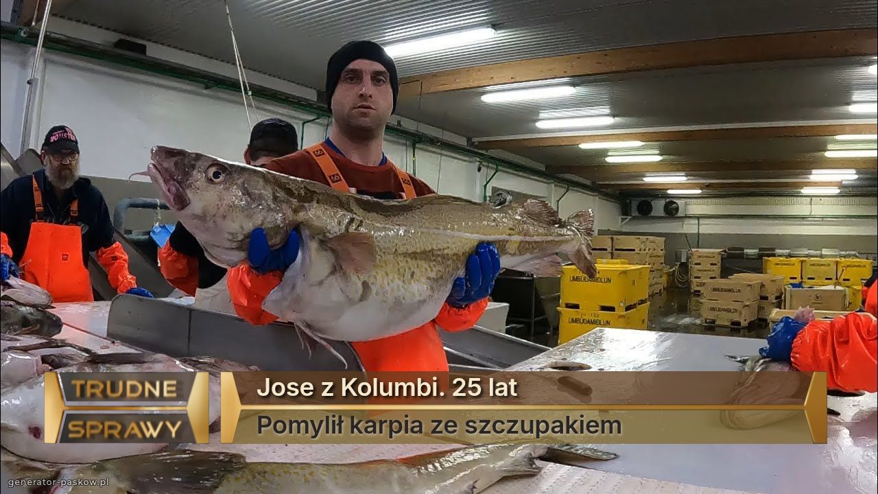 Jose z Kolumbi. 25 lat
Pomylił karpia ze szczupakiem 