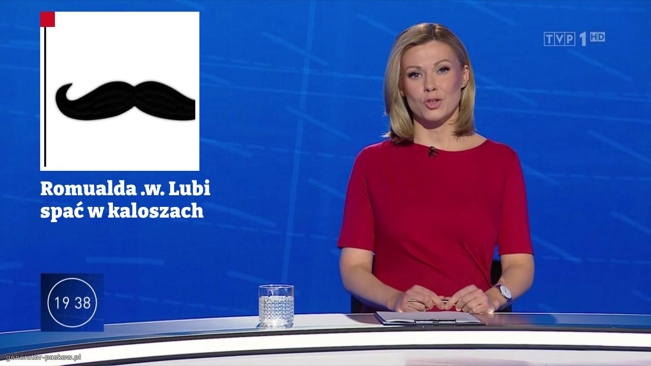 Romualda .w. Lubi spać w kaloszach 