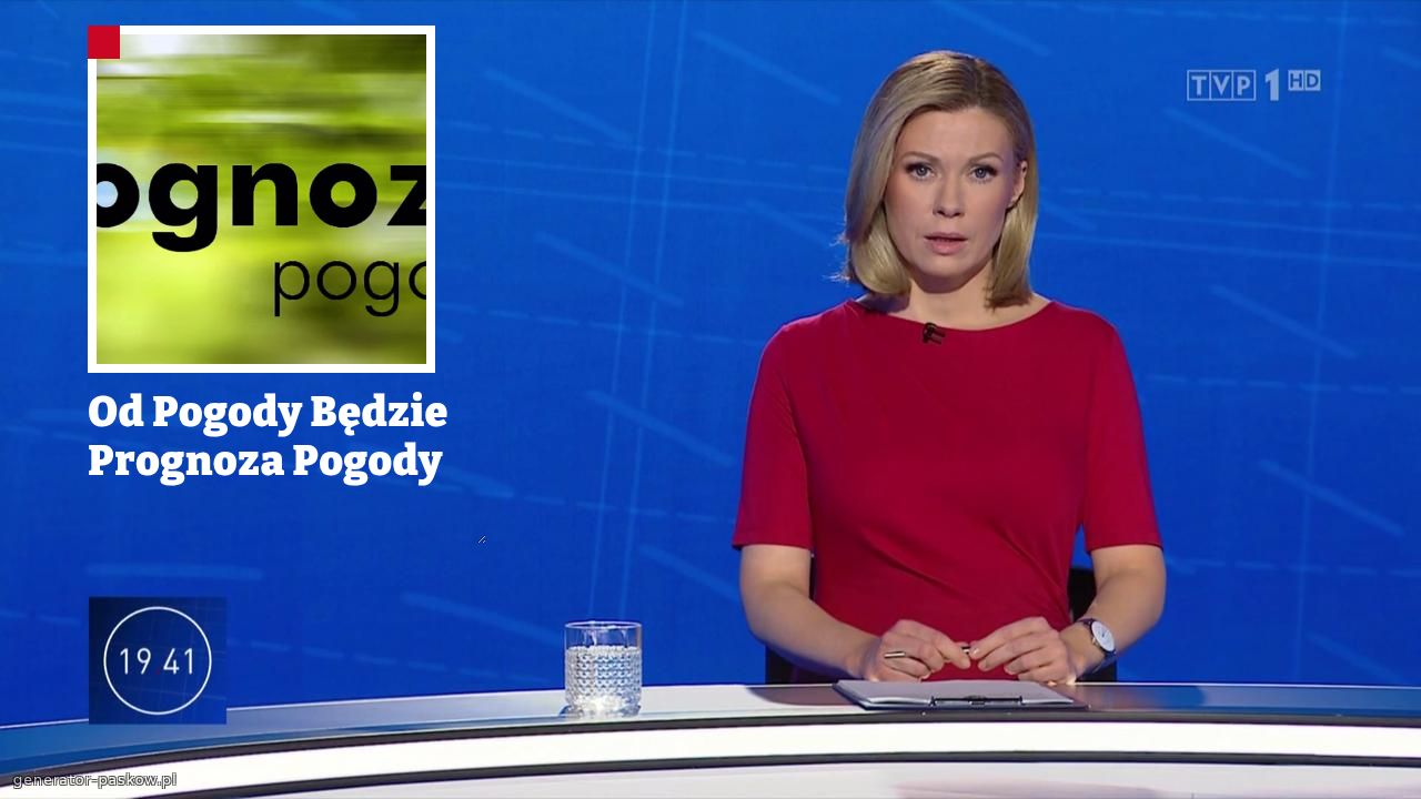 Od Pogody Będzie Prognoza Pogody