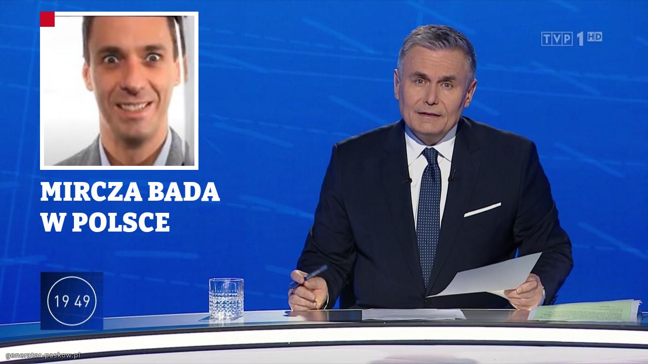 MIRCZA BADA
W POLSCE