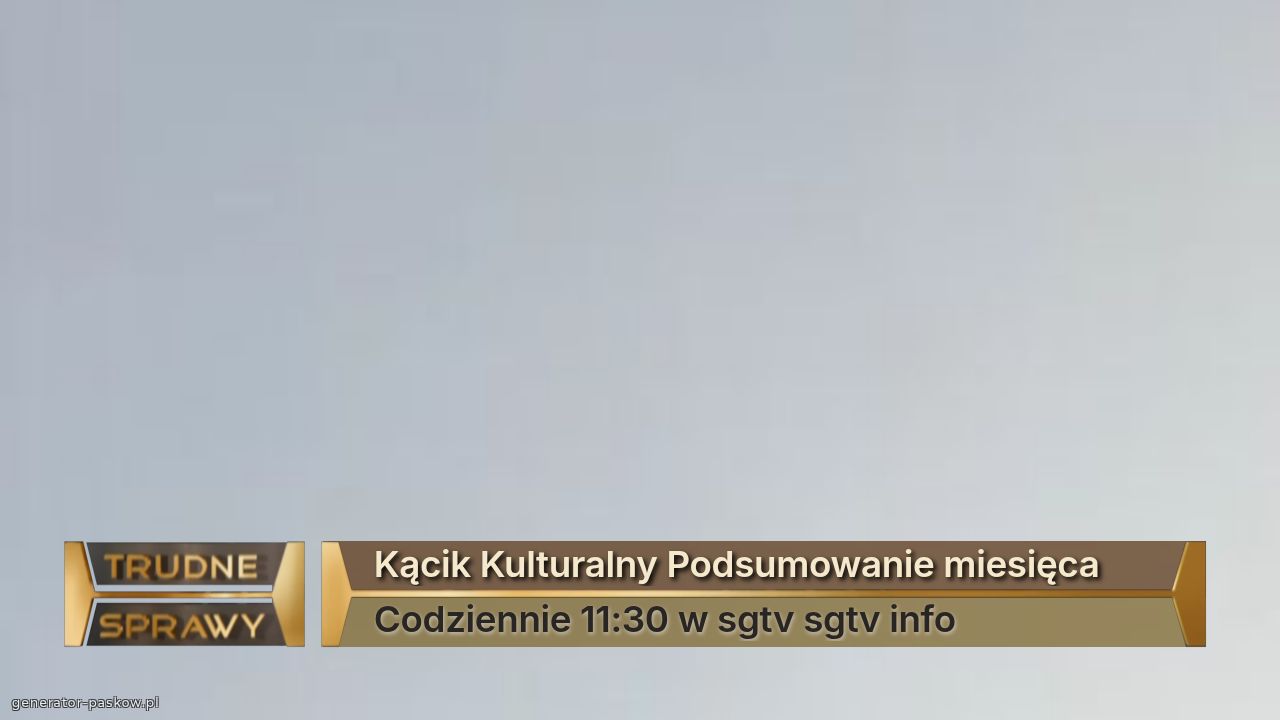 Kącik Kulturalny Podsumowanie miesięca
Codziennie 11:30 w sgtv sgtv info
