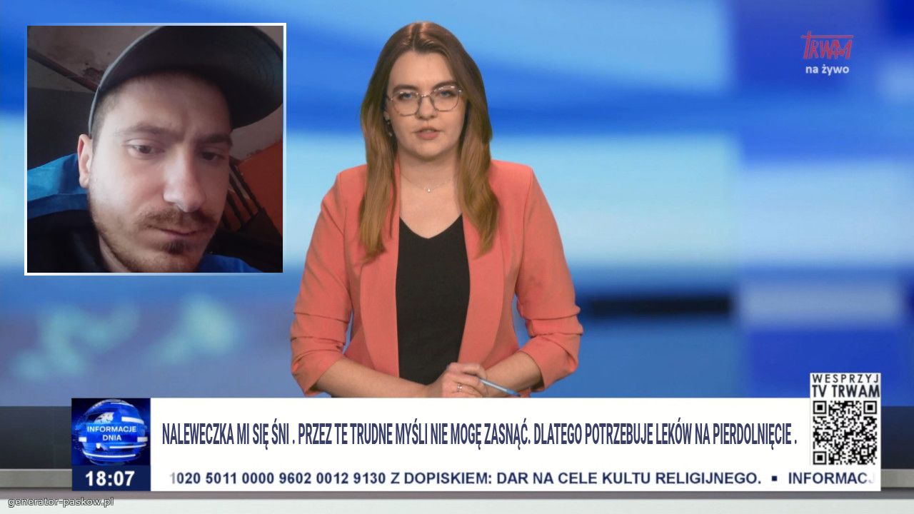 Naleweczka mi się śni . Przez te trudne myśli nie mogę zasnąć. Dlatego potrzebuje leków na pierdolnięcie .