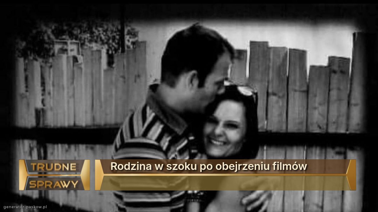 Rodzina w szoku po obejrzeniu filmów 
