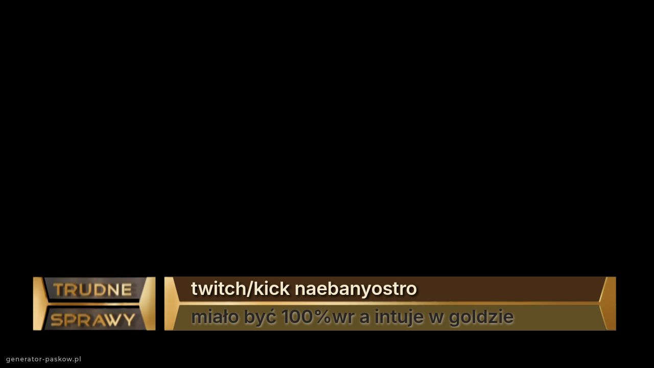 twitch/kick naebanyostro
miało być 100%wr a intuje w goldzie