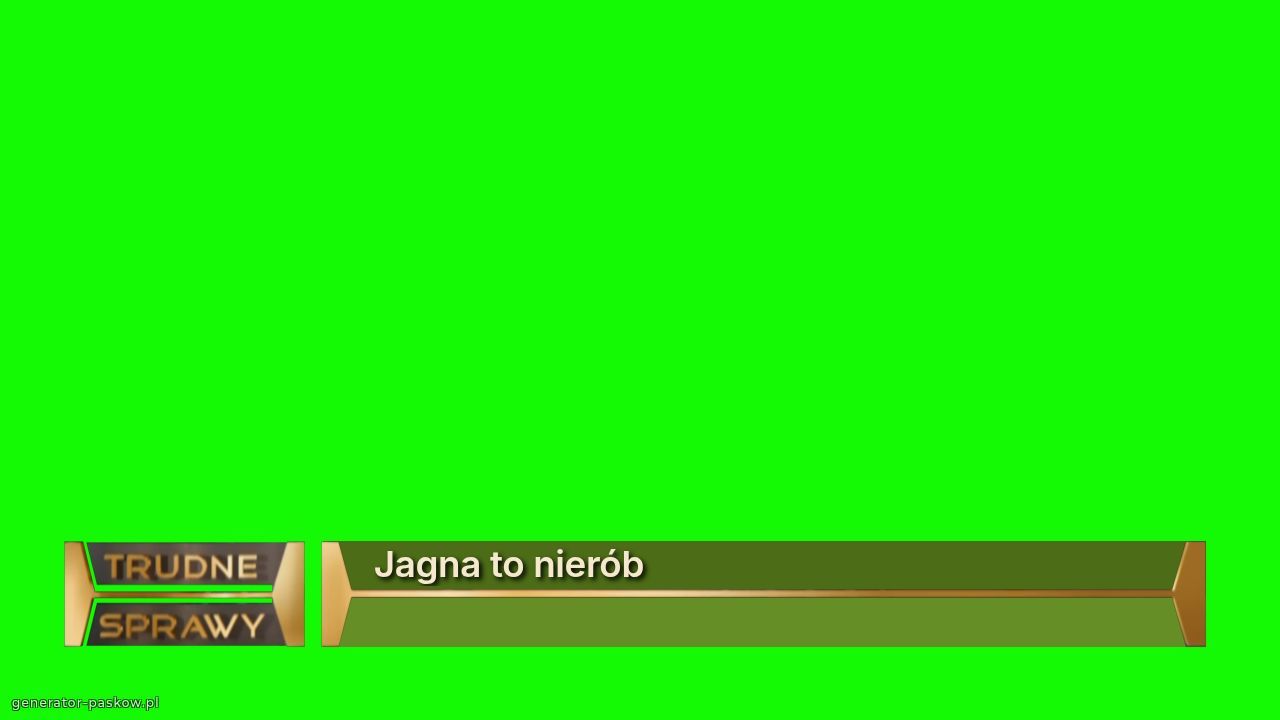 Jagna to nierób
