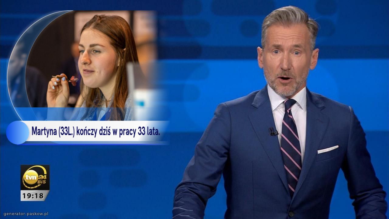 Martyna (33L.) kończy dziś w pracy 33 lata. 