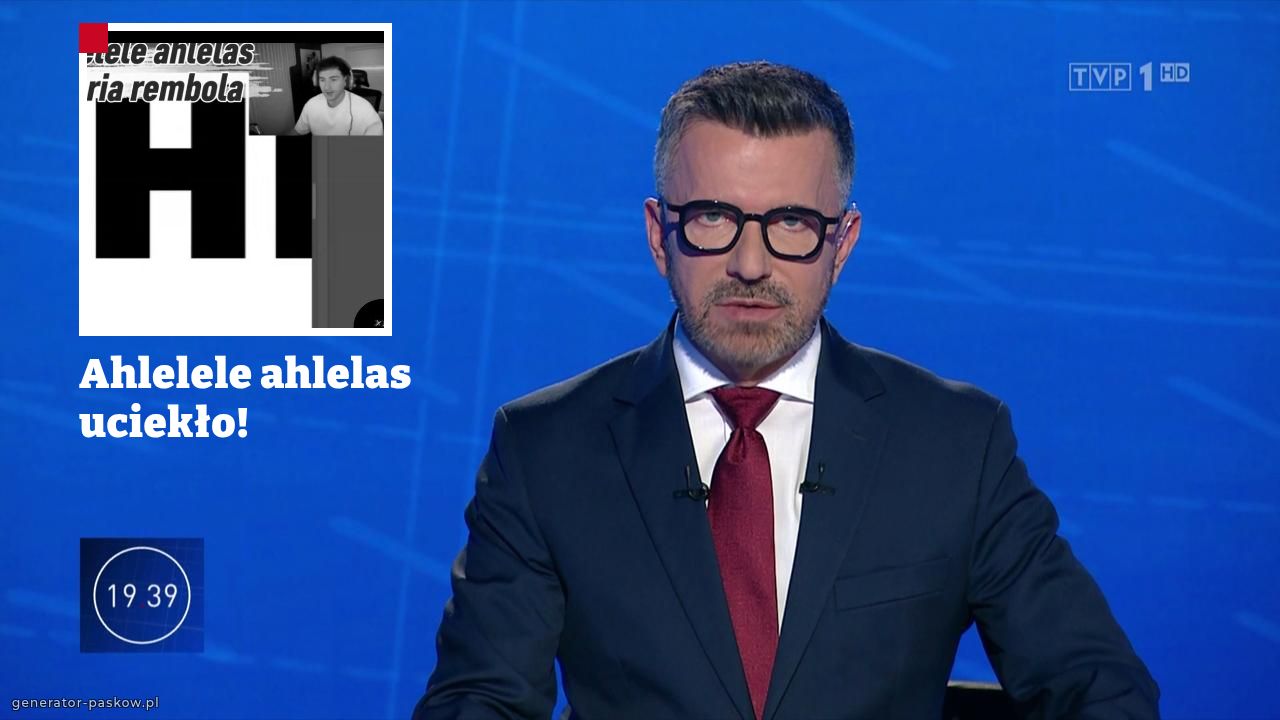 Ahlelele ahlelas    uciekło!