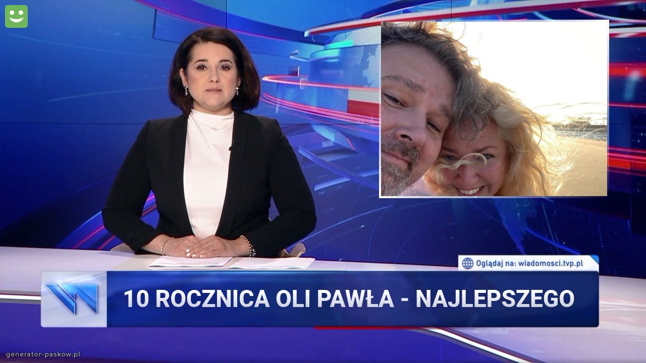 10 rocznica oli pawła - najlepszego